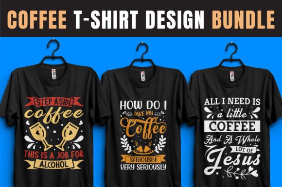 Coffee Graphics for T-Shirt Designs