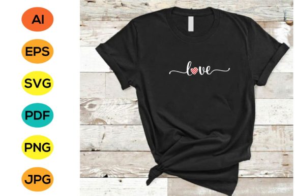 LOVE T-SHIRT GRAPHIC for ALL: A Designer’s Review