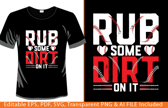Rub Some Dirt on It Baseball Graphics & T-Shirt Designs